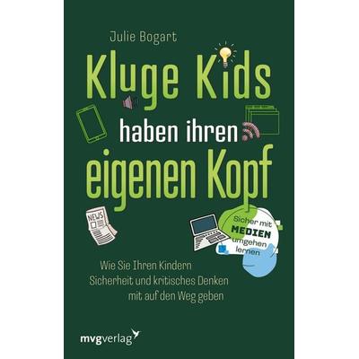 Kluge Kids haben ihren eigenen Kopf, Taschenbuch von Julie Bogart, Mvg, 978-3-7474-0507-9