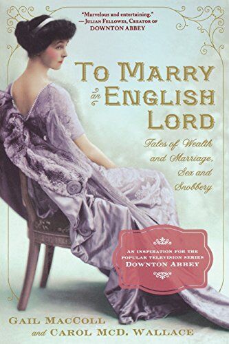 Gail MacColl - To Marry an English Lord - Preis vom 09.10.2026 07:28:09 h