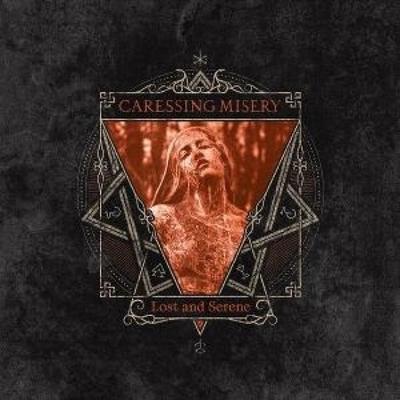 Lost and Serene - Caressing Misery, CD