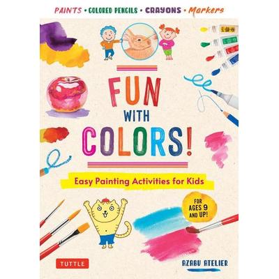 Fun with Colors!, Taschenbuch von Azabu Atelier, Tuttle Publishing, 978-0-8048-5831-1