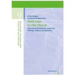 Field Trips to the Church, Fachbücher von Ulrich Riegel, Ulrich Riegel Katharina Kindermann, Ulrich Kindermann Riegel