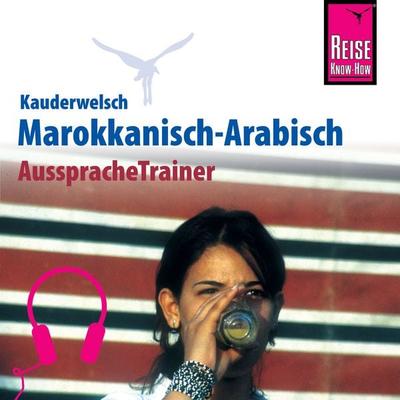 Reise Know-How Kauderwelsch AusspracheTrainer Marokkanisch-Arabisch - Wahid Ben Alaya, Audio, 9783958520868