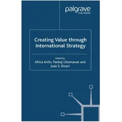 Creating Value through International Strategy, Fachbücher von Joan E Ricart, Pankaj Ghemawat, Joan E. Ricart