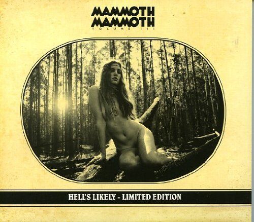 Mammoth Mammoth - Volume III - Hells Likely (Limited Digipack inkl. 5 Bonustracks) - Preis vom 15.10.2026 23:06:25 h