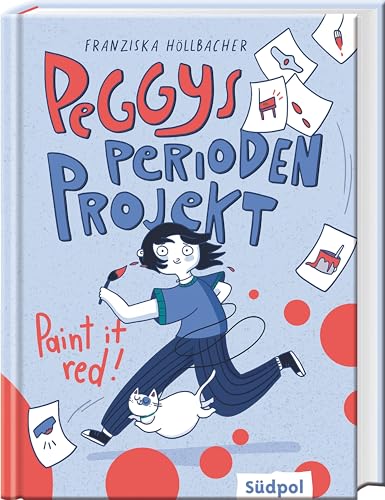 Franziska Höllbacher - Peggys Perioden-Projekt – Paint it red!: Für einen unbefangenen Umgang mit der (ersten) Periode – Jugendbuch ab 11 Jahren mit witzigen Comic-Elementen – endlich Schluss mit falscher Peinlichkeit! - Preis vom 13.10.2026 19:28:25 h