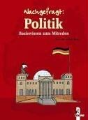 Christine Schulz-Reiss - Nachgefragt: Politik: Basiswissen zum Mitreden - Preis vom 13.10.2026 11:25:28 h