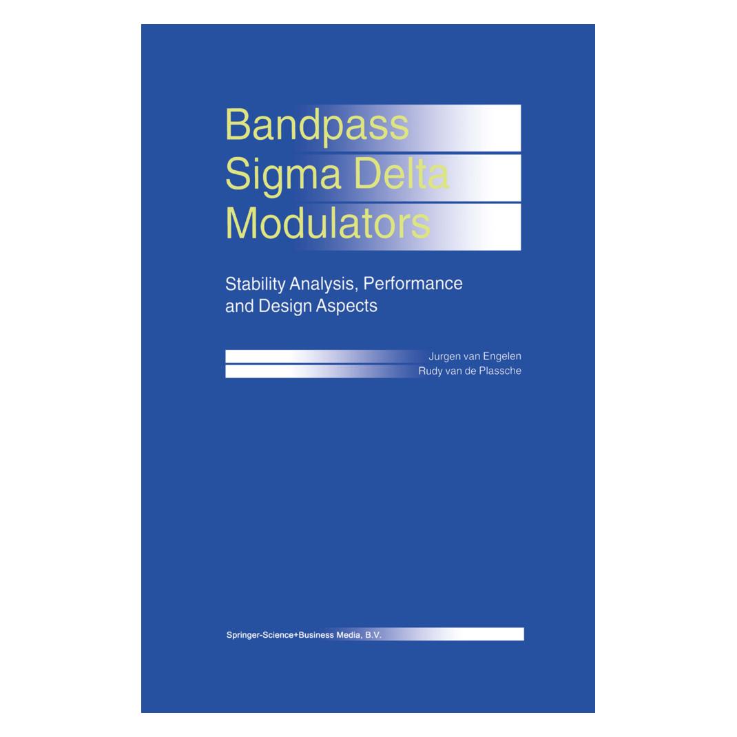Springer Bandpass Sigma Delta Modulators (Englisch, Softcover, Jurgen van Engelen, Rudy J van de Plassche) (55381061)