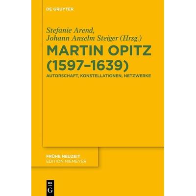 Martin Opitz (1597–1639), Taschenbuch von , De Gruyter, 978-3-11-076367-6