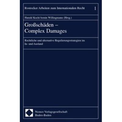 Großschäden - Complex Damages, Taschenbuch von , Nomos, 978-3-7890-5516-4