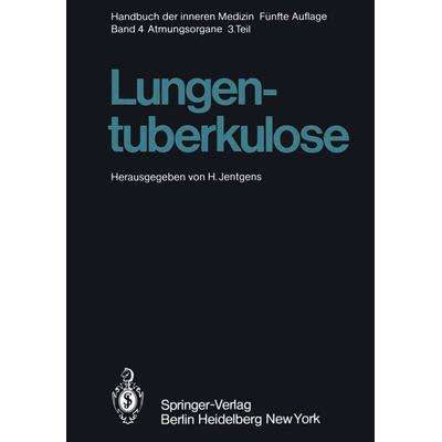 Lungentuberkulose, Taschenbuch von , Springer Berlin, 978-3-642-67665-9