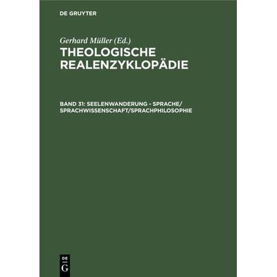 Seelenwanderung - Sprache/Sprachwissenschaft/Sprachphilosophie, Gebundene Ausgabe von Gerhard Müller, De Gruyter, 978-3-11-016657-6