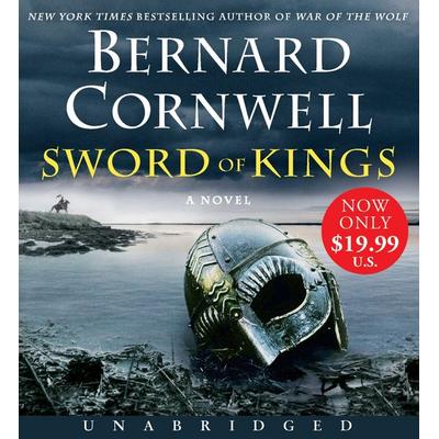 Sword of Kings - Bernard Cornwell, Audio, 9780063035942