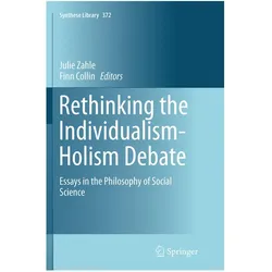 Rethinking the Individualism-Holism Debate, Fachbücher von Julie Zahle, Finn Collin