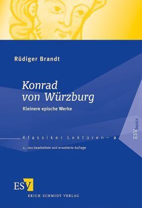Rüdiger Brandt - Konrad von Würzburg: Kleinere epische Werke - Preis vom 09.10.2026 07:28:09 h
