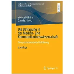 Die Befragung in der Medien- und Kommunikationswissenschaft, Fachbücher von Wiebke Möhring, Daniela Schlütz
