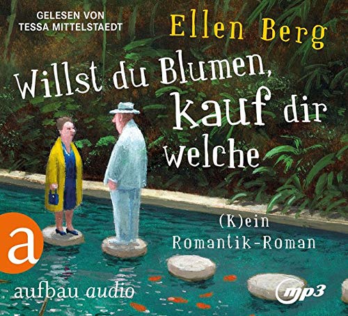 Ellen Berg - Willst du Blumen, kauf dir welche: (K)ein Romantik-Roman - Preis vom 11.10.2026 15:43:13 h
