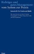Walter Krieg - Richtiges und gutes Management: vom System zur Praxis: Festschrift für Fredmund Malik - Preis vom 05.10.2026 03:47:11 h
