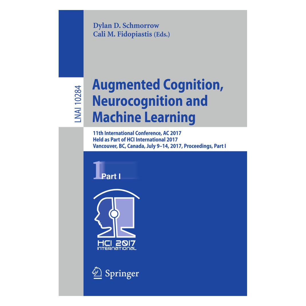 Springer Augmented Cognition. Neurocognition and Machine Learning (Englisch, Softcover, Cali M. Fidopiastis, Dylan D. Schmorrow) (55933117)