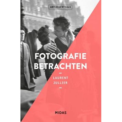 Fotografie betrachten (ART ESSENTIALS), Taschenbuch von Laurent Jullier, Midas Collection, 978-3-03876-303-1