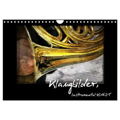 Klangbilder Instrumental-KUNST (Wandkalender 2026 DIN A4 quer), CALVENDO Monatskalender