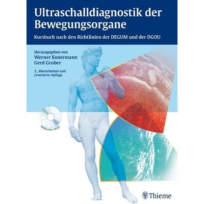 Ultraschalldiagnostik der Bewegungsorgane, Gebundene Ausgabe von Werner Konermann,Gerd Gruber, Thieme, 978-3-13-114973-2