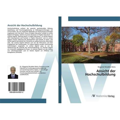 Ansicht der Hochschulbildung, Taschenbuch von Maganlal Shivabhai Molia, BoD - Books on Demand, 978-620-0-67021-2