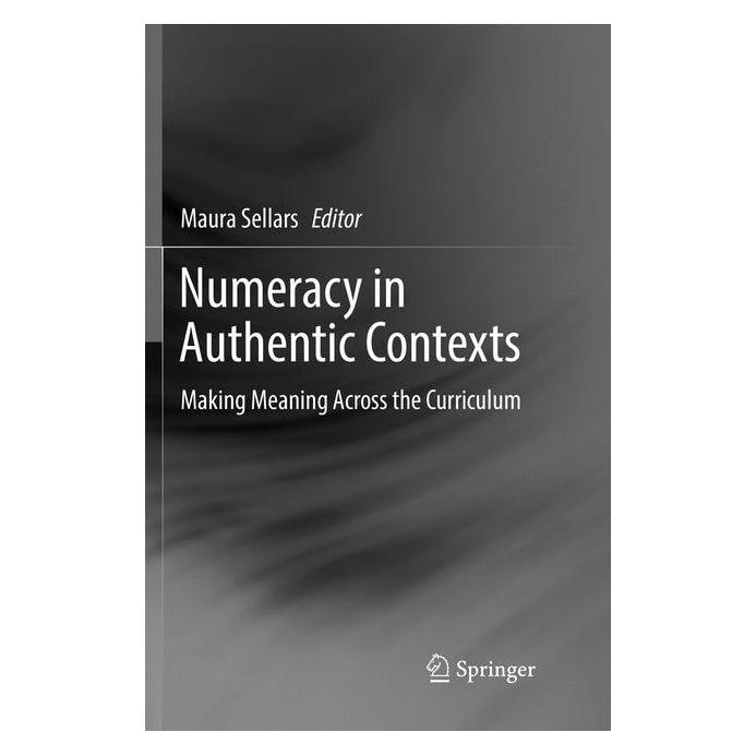 Springer Numeracy in Authentic Contexts (Englisch, Softcover, Maura Sellars) (56042689)