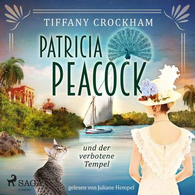 Patricia Peacock und der verbotene Tempel - Tiffany Crockham, Audio, 9788726965018
