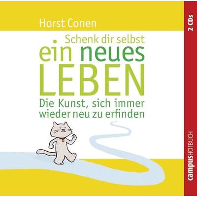 Schenk dir selbst ein neues Leben, 2 Audio-CDs - Horst Conen, CD, 9783593384573