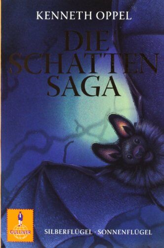 Kenneth Oppel - Die Schatten-Saga: Silberflügel & Sonnenflügel (Gulliver) - Preis vom 09.10.2026 07:28:09 h