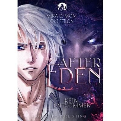 After Eden - Kein Entkommen (Band 2), Taschenbuch von Mika D. Mon,Loki Feilon, Nova MD, 978-3-9859592-1-1