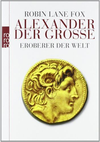 Robin Lane Fox - Alexander der Große: Eroberer der Welt - Preis vom 09.10.2026 07:28:09 h
