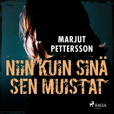 Niin kuin sinä sen muistat - Marjut Pettersson, Audio, 9788726577884