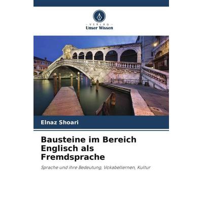 Bausteine im Bereich Englisch als Fremdsprache, Taschenbuch von Elnaz Shoari, Verlag Unser Wissen, 978-620-5-03080-6