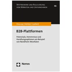B2B-Plattformen, Fachbücher von Ina Loebert, Justus Haucap, Christiane Kehder