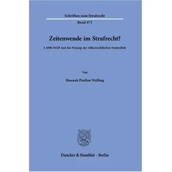 Zeitenwende im Strafrecht?, Fachbücher von Hannah Pauline Welling