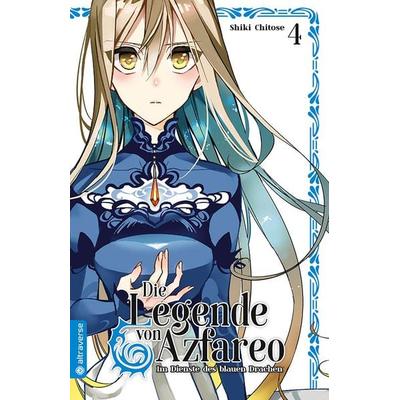 Die Legende von Azfareo 04, Taschenbuch von Shiki Chitose, Altraverse GmbH, 978-3-96358-434-3