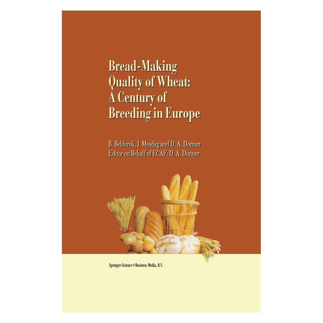 Springer Bread-Making Quality of Wheat (Englisch, Softcover, Bob Belderok, Dingena A Donner, Hans Mesdag) (55373570)