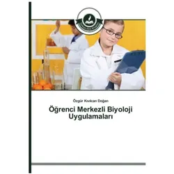 Ögrenci Merkezli Biyoloji Uygulamalar, Ratgeber von Özgür Kivilcan Dogan