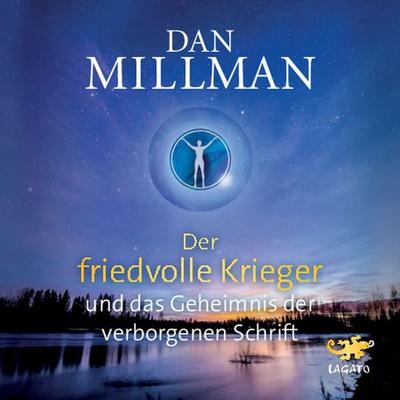 Der friedvolle Krieger und das Geheimnis der verborgenen Schrift - Dan Millman, Audio, 9783955671341
