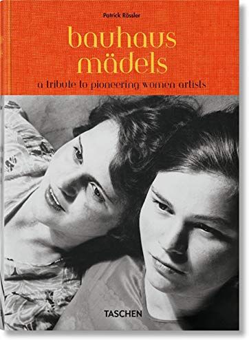 Patrick Rössler - Bauhaus Mädels : a tribute to pioneering women artists - Preis vom 09.10.2026 07:28:09 h