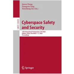 Cyberspace Safety and Security, Fachbücher von Liu Xiaozhang, Tang Xiangyan, Jieren Cheng
