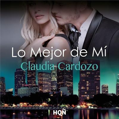 Lo mejor de mí - Claudia Cardozo, Audio, 9791370172152