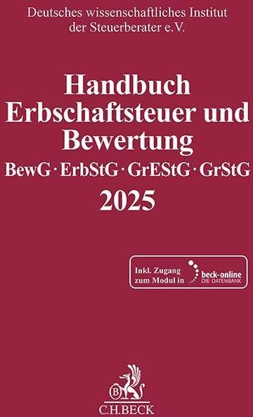 Handbuch Erbschaftsteuer und Bewertung 2025: Bewertungsgesetz, Erbschaft- und Schenkungsteuergesetz, Grunderwerbsteuergesetz, Grundsteuergesetz ... Instituts der Steuerberater e.V.) - Preis vom 09.10.2026 07:28:09 h