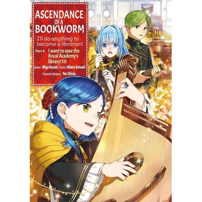 Ascendance of a Bookworm (Manga) Part 4 Volume 3, Taschenbuch von Hikaru Hikaru Katsuki,Miya Miya Kazuki,Quof, Ingram Publishers Services,