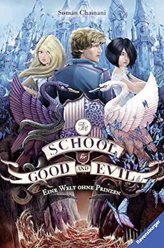 Soman Chainani - The School for Good and Evil, Band 2: Eine Welt ohne Prinzen - Preis vom 18.10.2026 19:22:15 h