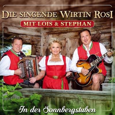 In der Sonnbergstuben - Die singende Wirtin Rosi, CD, 9003549533559