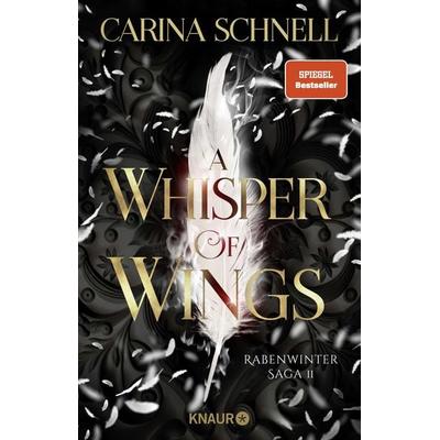 A Whisper of Wings, Taschenbuch von Carina Schnell, Knaur Taschenbuch