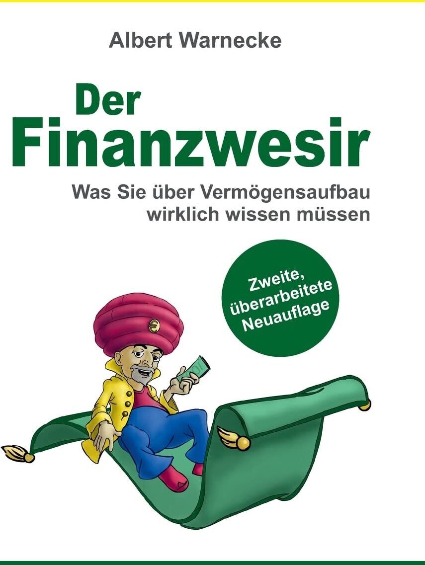 Albert Warnecke - Der Finanzwesir 2.0 - Was Sie über Vermögensaufbau wirklich wissen müssen. Intelligent Geld anlegen und finanzielle Freiheit erlangen mit ETF und Index-Fonds - Preis vom 17.10.2026 19:25:27 h
