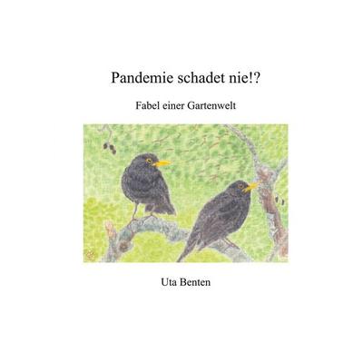 Pandemie schadet nie!?, Taschenbuch von Uta Benten, Twentysix Epic, 978-3-7407-1502-1
